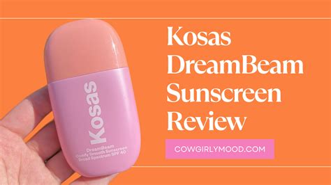 kosas dreambream spf reviews.